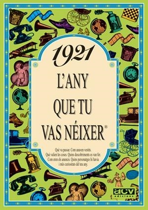 1921 : L'ANY QUE TU VAS NEIXER | 9788488907066 | COLLADO BACOMPTE, ROSA
