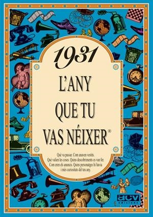 1931 : L'ANY QUE TU VAS NEIXER | 9788488907165 | COLLADO BASCOMPTE, ROSA