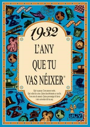 1932 : L'ANY QUE TU VAS NEIXER | 9788488907172 | COLLADO BASCOMPTE, ROSA