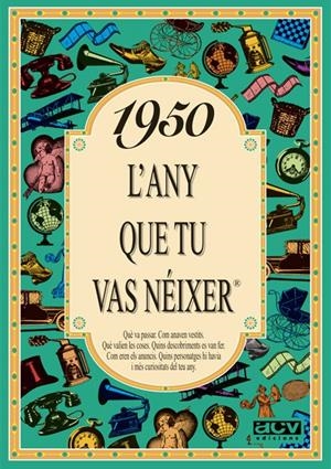 1950 : L'ANY QUE TU VAS NEIXER | 9788488907356 | COLLADO BASCOMPTE, ROSA