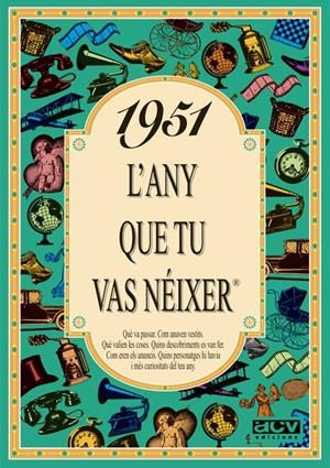 1951 : L'ANY QUE TU VAS NEIXER | 9788488907363 | COLLADO BASCOMPTE, ROSA