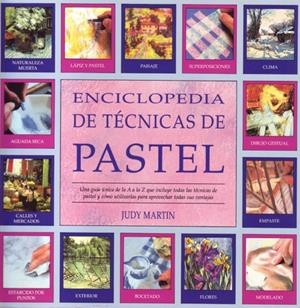 ENCICLOPEDIA DE TECNICAS DE PASTEL | 9788486673635 | MARTIN, JUDY | Llibreria Online de Tremp