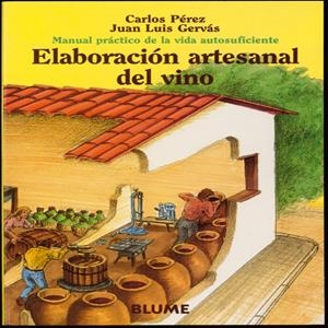 ELABORACION ARTESANAL DEL VINO | 9788480762762 | PEREZ, CARLOS-GERVAS, JUAN LUIS | Llibreria Online de Tremp