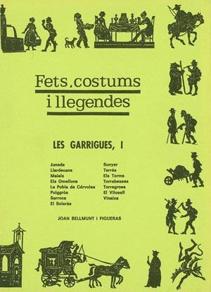 FETS COSTUMS I LLEGENDES. LES GARRIGUES I | 9788486387310 | BELLMUNT FIGUERAS, JOAN