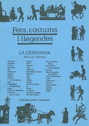 FETS COSTUMS I LLEGENDES. LA CERDANYA | 9788479351106 | BELLMUNT FIGUERAS, JOAN