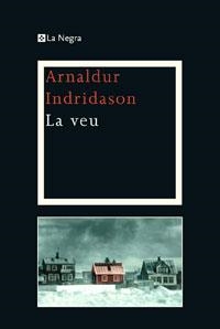 VEU, LA | 9788482640099 | INDRIDASON, ARNALDUR | Llibreria Online de Tremp