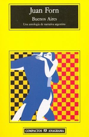 BUENOS AIRES : ANTOLOGIA DE NARRATIVA ARGENTINA | 9788433966353 | FORN, JUAN