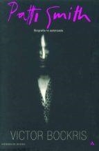 PATTI SMITH : BIOGRAFIA NO AUTORIZADA | 9788439703754 | BOCKRIS, VICTOR | Llibreria Online de Tremp