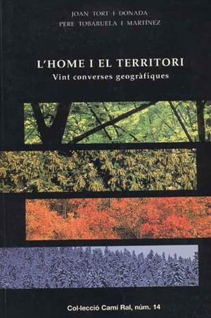 HOME I EL TERRITORI, L' | 9788423206070 | TORT I DONADA, JOAN ; TOBARUELA I MARTINEZ, PERE | Llibreria Online de Tremp