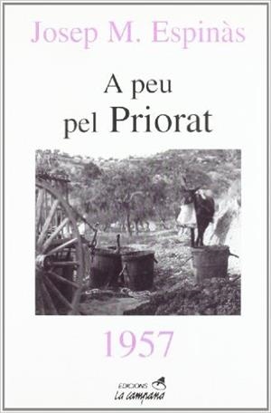 A PEU PEL PRIORAT | 9788488791801 | ESPINAS, JOSEP M. | Llibreria Online de Tremp