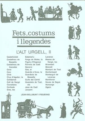 FETS, COSTUMS I LLEGENDES. L'ALT URGELL II | 9788479356545 | BELLMUNT FIGUERAS, JOAN