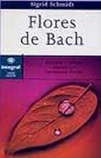 FLORES DE BACH | 9788479013271 | SCHMIDT, SIGRID | Llibreria Online de Tremp