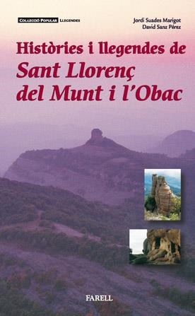 HISTORIES I LLEGENDES DE SANT LLORENC DEL MUNT I L'OBAC | 9788493041861 | SUADES MARIGOT, JORDI; SANZ PEREZ, DAVID | Llibreria Online de Tremp