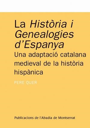 HISTORIA I GENEALOGIES D'ESPANYA, LA | 9788484152460 | QUER, PERE