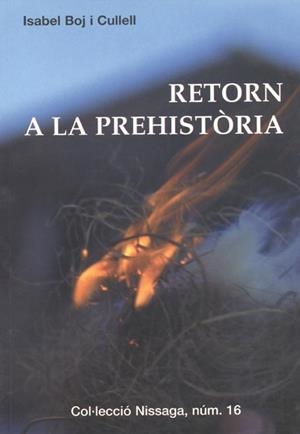 RETORN A LA PREHISTORIA | 9788423206254 | BOJ I CULLEL, ISABEL | Llibreria Online de Tremp