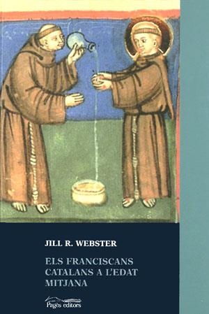 FRANCISCANS CATALANS A L'EDAT MITJANA, ELS | 9788479357269 | WEBSTER, JILL R. | Llibreria Online de Tremp