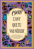 1988 : L'ANY QUE TU VAS NEIXER | 9788489589612 | COLLADO BASCOMPTE, ROSA