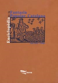 ENCICLOPEDIA DE LA FANTASIA POPULAR CATALANA | 9788448900120 | SOLER I AMIGÓ, JOAN | Llibreria Online de Tremp